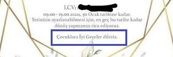 Hatta bu durum son yıllarda davetiyelere "Çocuklara iyi geceler dileriz." yazılı notlar düşülmesine bile neden oldu!