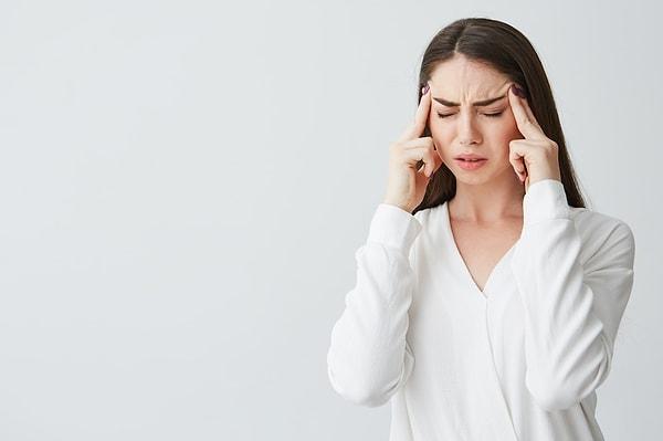 Migreninizi daha da kötüleştirebilir.