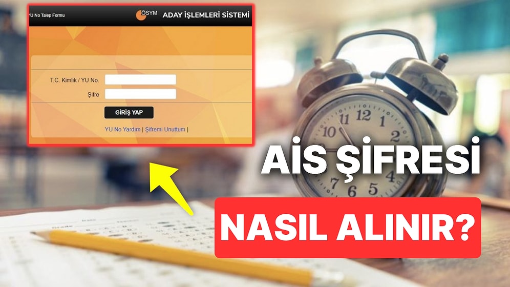 ÖSYM AİS (Aday İşlemleri Sayfası) Şifresi Nasıl Alınır? Aday Şifresini Unutanlara Adım Adım Şifre Değişikliği