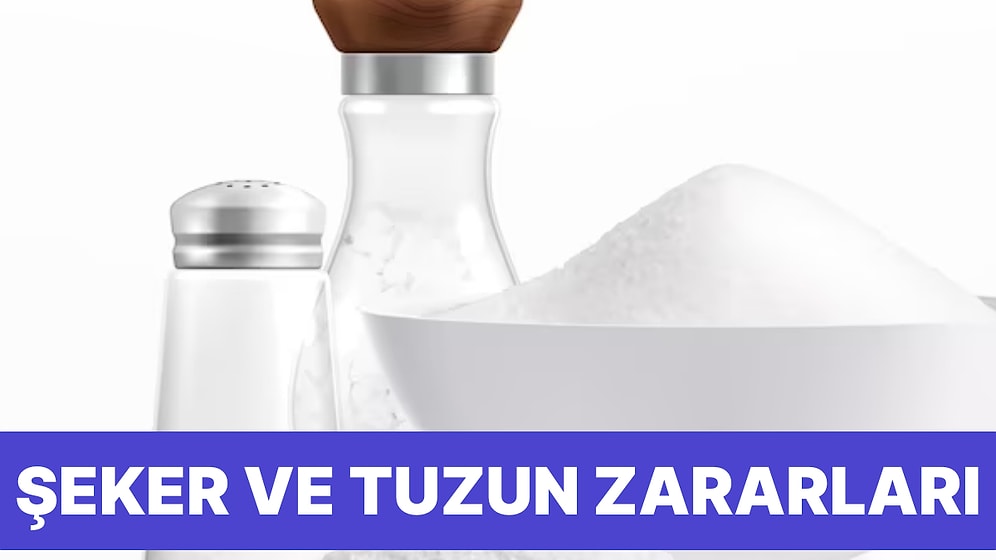 Vücudunuz İçin Şeker mi Daha Kötü Yoksa Tuz mu?