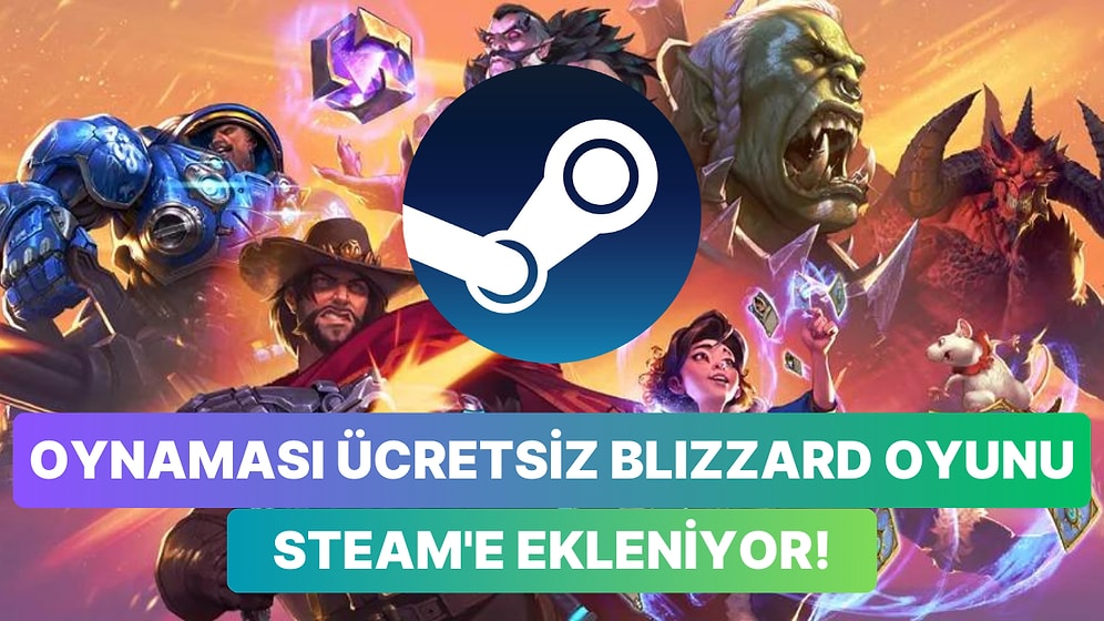 Overwatch 2 Steam'e Geliyor, Diğer Blizzard Oyunları da Yolda