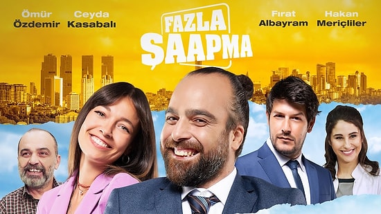 Fazla Şaapma Filminin Konusu Nedir, Oyuncuları Kimdir? Fazla Şaapma Filmi Merak Edilenleri