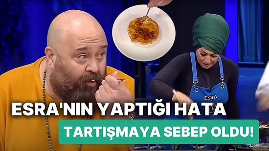 All Star'a Yakışmadı: MasterChef'te Esra'nın Yaptığı Hata Hem Şefleri Hem de Yarışmacıları Şoke Etti!