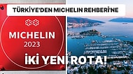 Michelin Rehberi'nin Türkiye Haritasına İstanbul'un Ardından Yeni İki İl Ekleniyor!