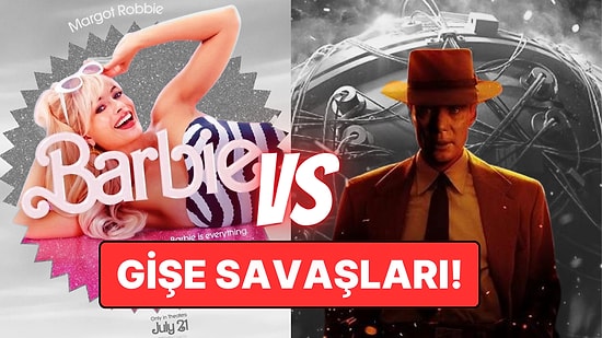 Merakla Beklenen Filmler Barbie ve Oppenheimer İçin Tahmin Edilen Gişeyi Duyunca Dudağınız Uçuklayacak!