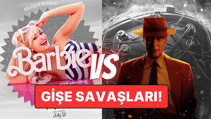 Merakla Beklenen Filmler Barbie ve Oppenheimer İçin Tahmin Edilen Gişeyi Duyunca Dudağınız Uçuklayacak!