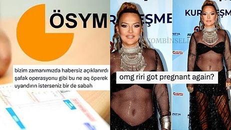 YKS Sonuçlarının Açıklanma Hızından Demet Akalın Rihanna Goygoyuna Son 24 Saatin Viral Tweetleri