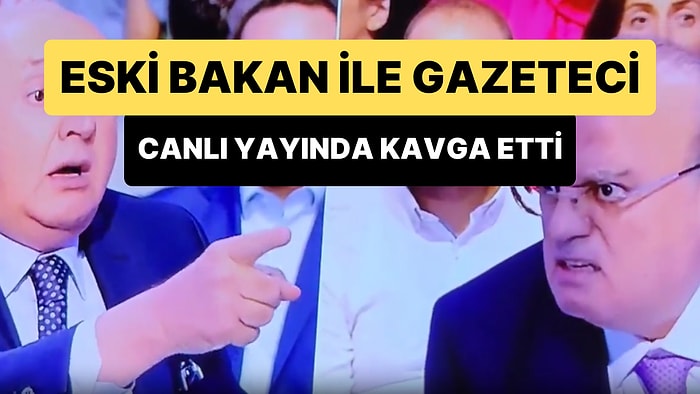 Eski Bakan ve Gazeteci Canlı Yayında Yumruk Yumruğa Kavga Etti