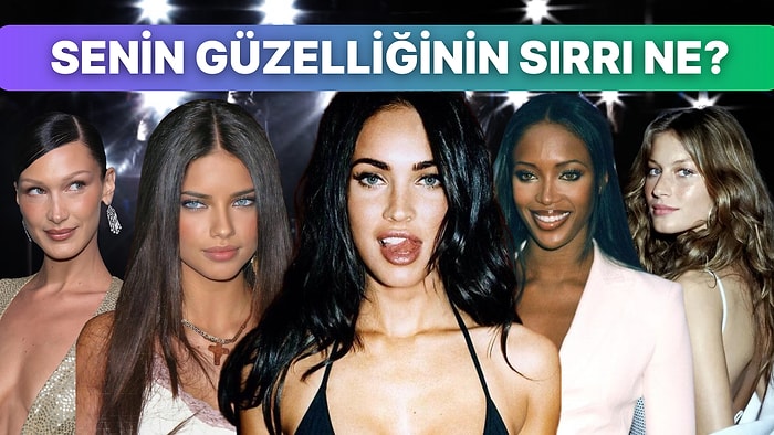 Senin Güzelliğinin Sırrı Ne?