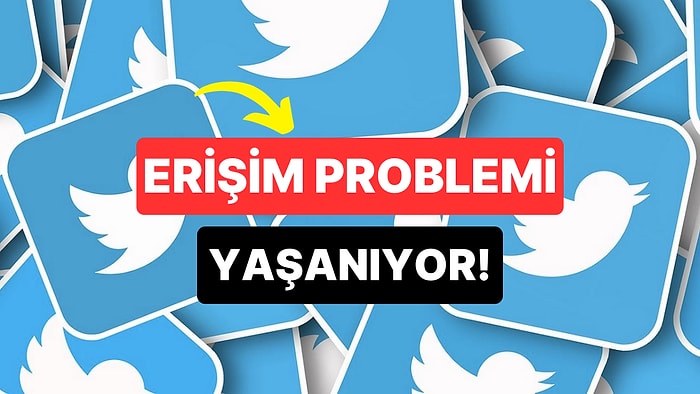 Twitter Çöktü mü, Neden Açılmıyor? 21 Temmuz Twitter Erişim Problemi