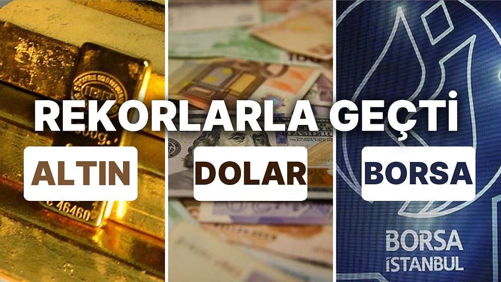 Faiz ve Borsa Yükseldi Dolar ve Altın Rekor Kırdı: 17-21 Temmuz Haftasında En Çok Kazandıran Hisseler