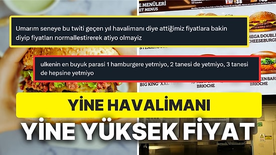 Havalimanındaki Hamburger Fiyatını Görünce Elleri Titreyen Kullanıcıya Gelen Yorumlar