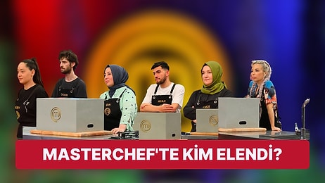 MasterChef All Star'da İkinci Hafta Geride Kaldı! Bu Hafta MasterChef'te Neler Yaşandı, Kim Elendi?