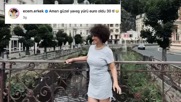 Son dönemde sosyal medyada her videoda gördüğümüz popüler şarkı "Aman Güzel Yavaş Yürü" ile harmanladığı esprisi ile "Aman güzel yavaş yürü euro oldu 30 TL" diyerek euroya sitem ediyor.