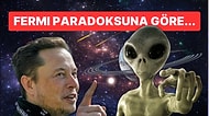 SpaceX Uzay Şirketinin Sahibi Elon Musk'tan Herkesi Şoke Eden İddia: "Uzaylılar Hiç Var Olmadı!"
