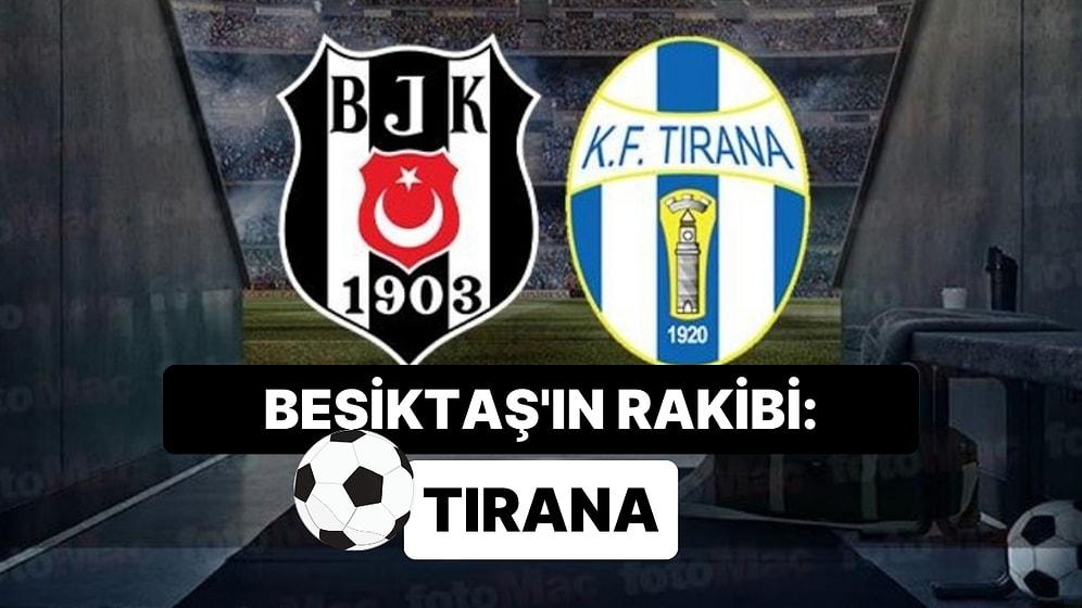 UEFA Konferans Ligi Eleme Heyecanı: Beşiktaş-Tirana Maçı Ne Zaman, Saat Kaçta? Maç Hangi Kanalda?