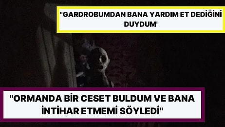 Yaşadıkları Ürkütücü Olaylarla Tüylerinizin Diken Diken Olmasına Sebep Olacak 15 Kişi