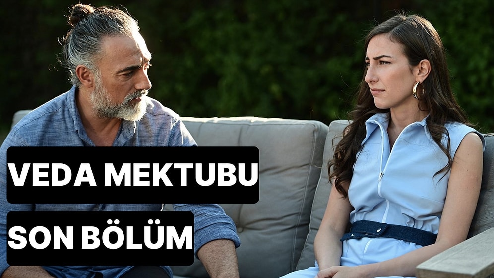 Veda Mektubu 20. Bölüm Tek Parça İzleme Ekranı: Veda Mektubu Son Bölüm Tek Parça Full İzle