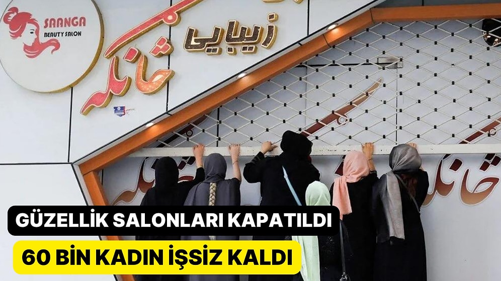 Afganistan, Bir Yasağa Daha İmza Attı! Süre Doldu: 60 Bin Kadın İşsiz Kaldı