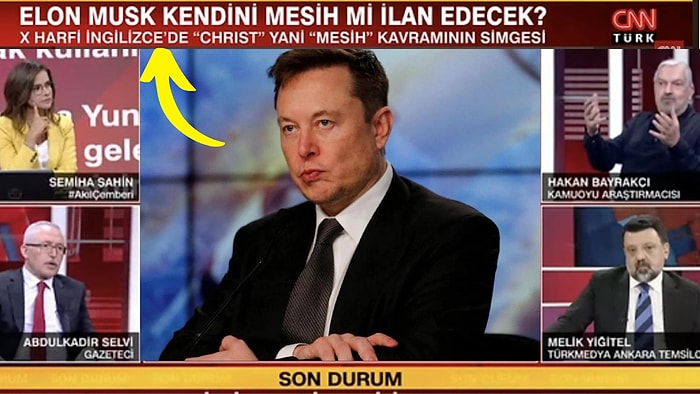 CNN Türk'te Elon Musk'ın Mesih Mesajı Verdiğinin Konuşulması Seyredenlerin Kafasını Yaktı