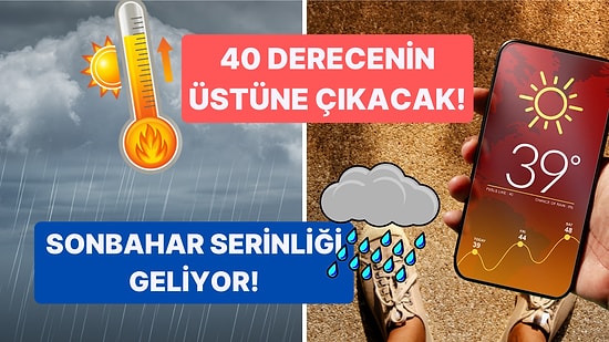 Terlemekten Bunalanlara Müjde: Ülke Genelinde Sıcaklıklar 9 Dereceye Kadar Düşecek!
