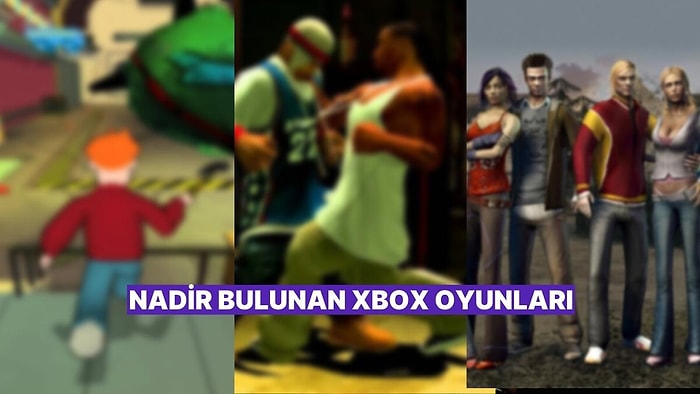 Bunları Bulan Hazine Bile Bulur: En Nadir Xbox Oyunları