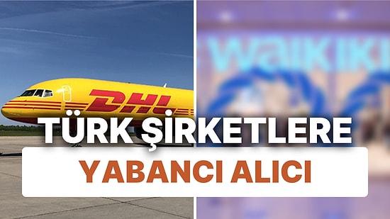 Bir Doğuya Bir Batıya: Türk Şirketlere Yabancı Alıcı!