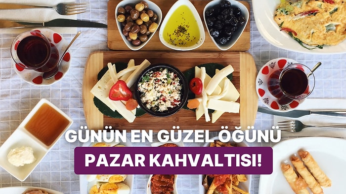 Bize Bir Pazar Kahvaltısı Hazırla Hangi Roman Karakteri Olduğunu Söyleyelim!