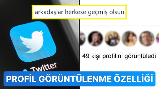 Twitter'dan Stalk Yapanlar Dikkat! Kullanıcılar Artık Profiline Tıklayan Kişileri Kolayca Öğrenebilecek!