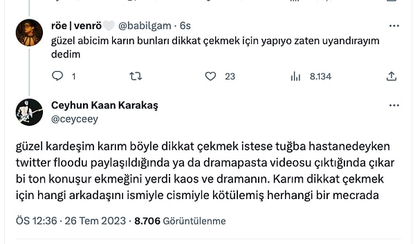 Ceyhun'un bu tepkisine "karın dikkat çekmek için yapıyor" denince uzun bir açıklama yapma gereği duyuyor.