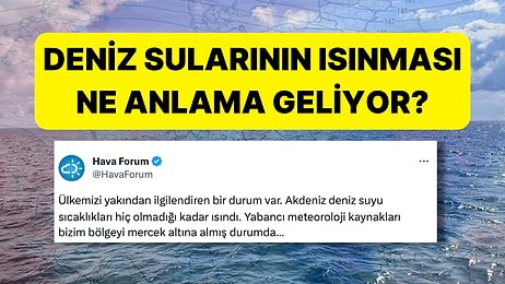 İklim Krizi: Deniz Suyu Sıcaklıkları Hiç Olmadığı Kadar Yükseldi! Peki Deniz Fazla Isınırsa Ne Olur?