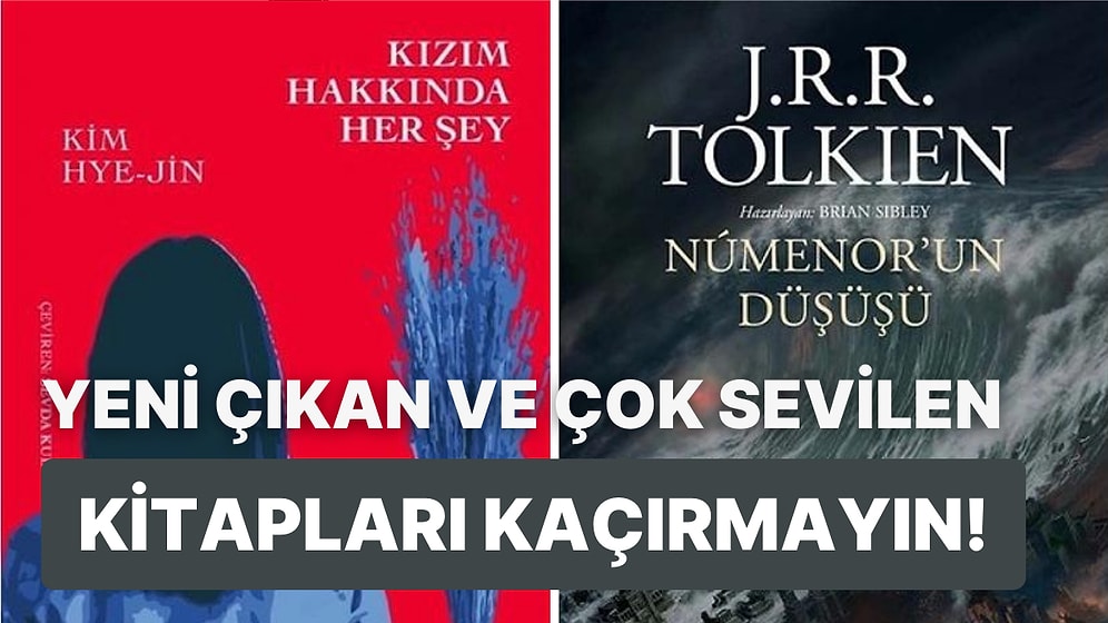 Son Dönemin En Sürükleyicileri: Yeni Çıkan ve Çok Satan Edebiyat Kitapları