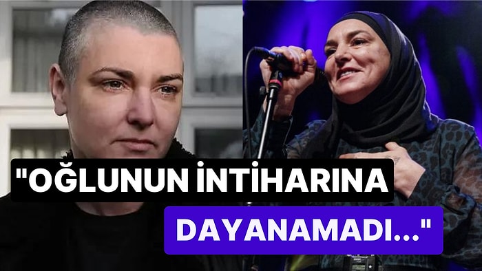 İrlandalı Şarkıcı Sinead O'Connor 56 Yaşında Hayatını Kaybetti