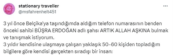 Kullanıcı, üç yıl boyunca Büşra'ya ulaşmaya çalışan sevenleri sayesinde kitap yazacak kıvama geldiğini anlattıkları ile kanıtladı.