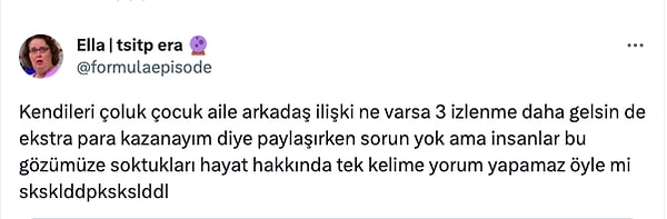 "Gözümüze soktuğunuz hayat hakkında tek kelime yorum yapamayız öyle mi?"