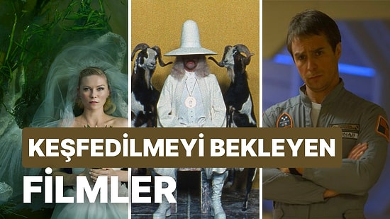 Muhtemelen Gözden Kaçırmış Olduğunuz Keşfedilmeyi Bekleyen 18 Nitelikli Film