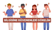 15 Soruluk Genel Kültür Testinde Kaç Doğru Yapabilirsin?
