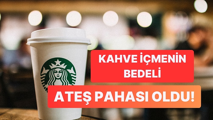 'Bir Kahve İçelim' Dedik Ağzımızın Tadı Bozuldu: Starbucks Ürünlerine Yine Yeniden Zam Geldi!