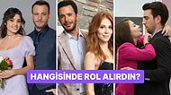 Hangi Yaz Dizisinde Başrol Olurdun?