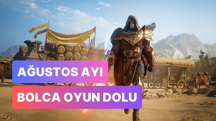 2023 Ağustos Ayında Çıkmasını Dört Gözle Beklediğimiz 8 Oyun