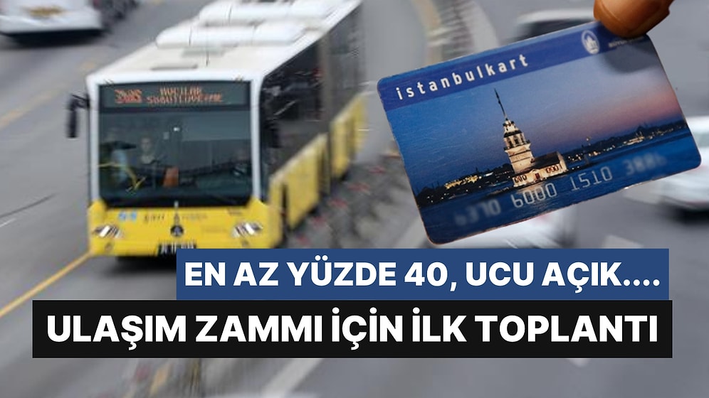 İstanbul'da Ulaşım Zamları İçin Yapılan Toplantıdan Sonuç Çıkmadı