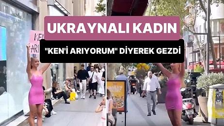 İstanbul Sokaklarında Elinde "Ken'i Arıyorum" Pankartıyla Dolaşan Ukraynalı Kadın