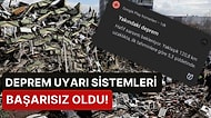 Android Cihazlarda Bulunan Deprem Uyarı Sistemi, Türkiye'deki Afetlerde Sınıfta Kaldı!