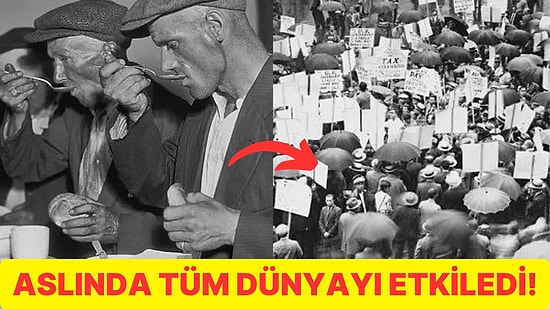 1929 Yılında Tüm Ekonominin Çöktüğü Büyük Buhran'ın Ortaya Çıkma Nedenleri ve Dünya Çapındaki Etkisi