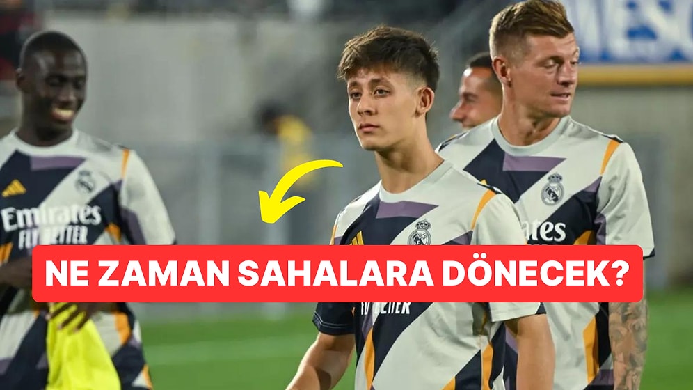 Nazar Değdi: Arda Güler'in Muhtemel Sakatlık Süresi Belli Oldu