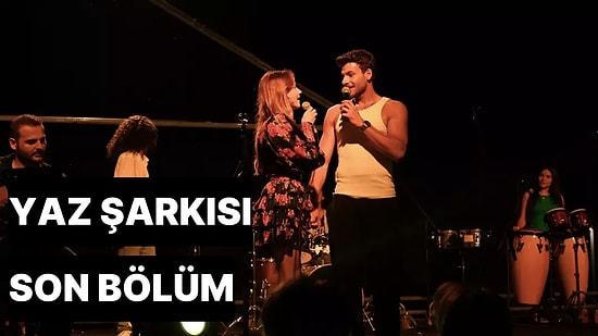 Yaz Şarkısı 4. Bölüm Tek Parça İzleme Ekranı: Yaz Şarkısı Son Bölüm Tek Parça Full İzle