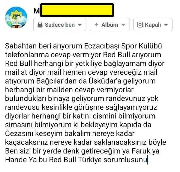 Tehditlerine hem Eczacıbaşı'nı hem de Red Bull'u dahil eden şahıs sürekli olarak Hande Baladın'ı taciz ve tehdit etti.