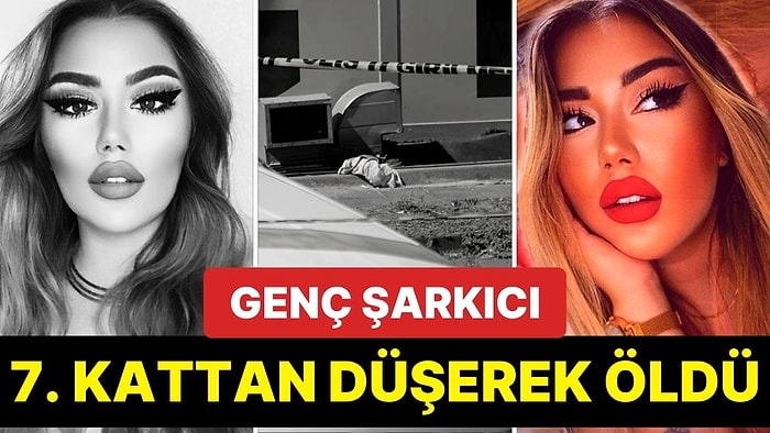 20 Yaşındaki Şarkıcı Kaldığı Rezidansın 7. Katından Düşerek Hayatını Kaybetti