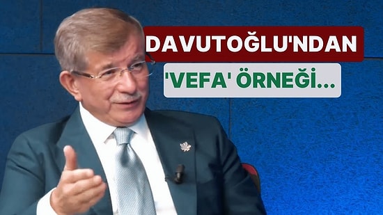 Ahmet Davutoğlu'ndan 'Vefa' Örneği: 'En Son Tercihim Seçime CHP Listesinden Girmekti'