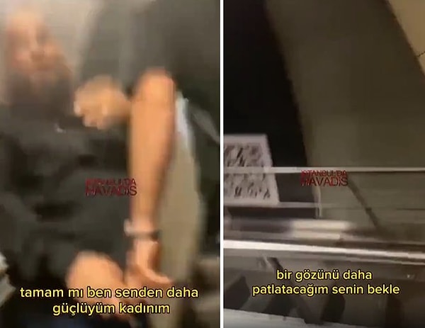 Paylaşılan görüntülerde ise bir kadının, tacizci olduğu iddia edilen kişiye "Bir gözünü daha patlatacağım senin bekle. Ben senden güçlüyüm. Kadınım ama senden daha güçlüyüm. Sen bir sapıksın" dediği duyuluyor.